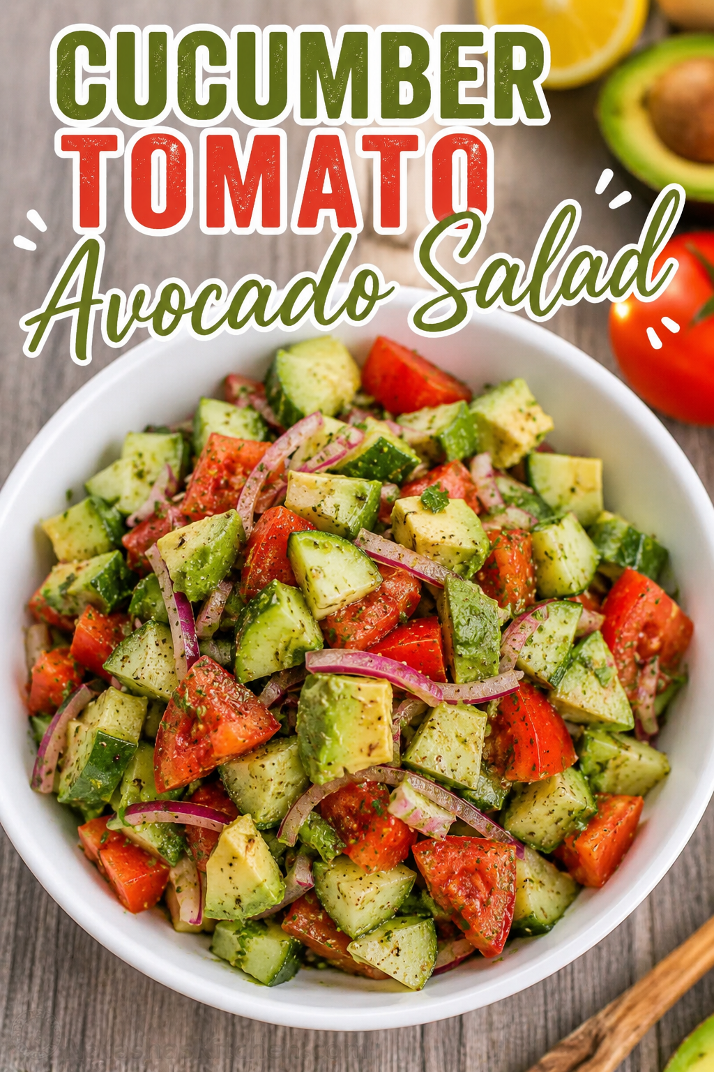 Cucumber Tomato Avocado Salad