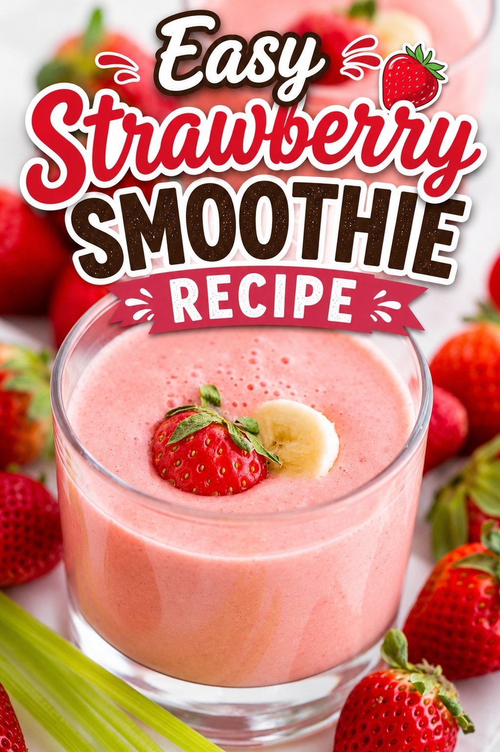 Easy Strawberry Smoothie Recipe